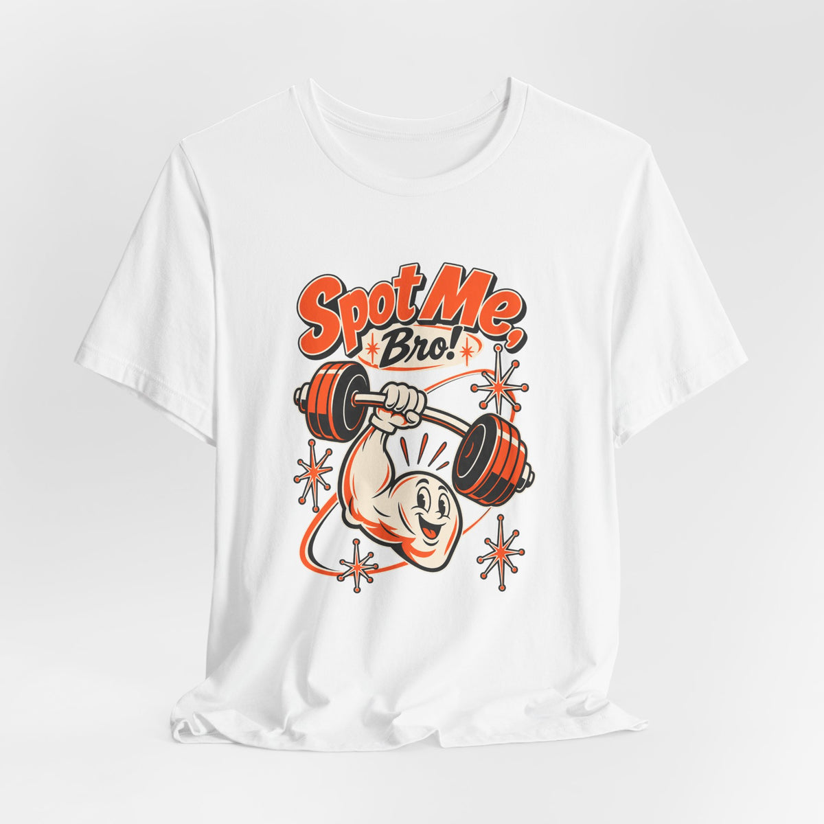 Spot Me, Bro! Funny Fitness T-Shirt