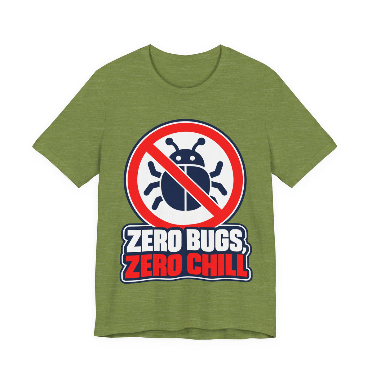 Zero Bugs, Zero Chill Funny Programmer T-Shirt