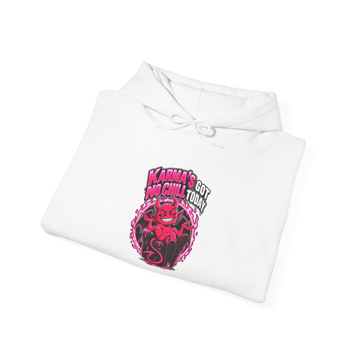 Karma’s Got No Chill Today Funny Sarcastic Hoodie