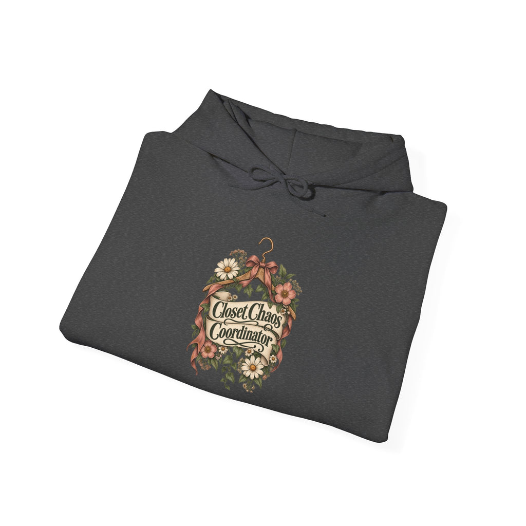 Closet Chaos Coordinator Funny Organizational Hoodie