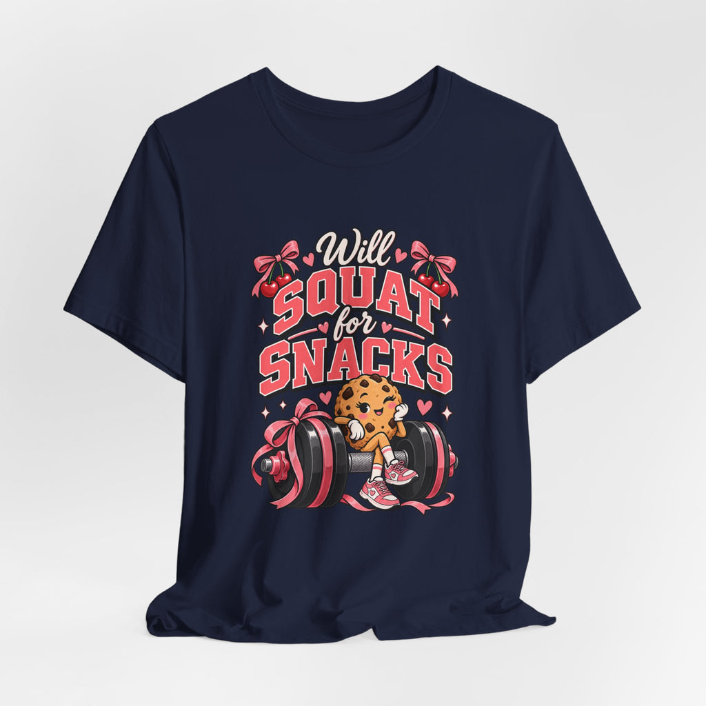 Will Squat for Snacks Funny Fitness T-Shirt