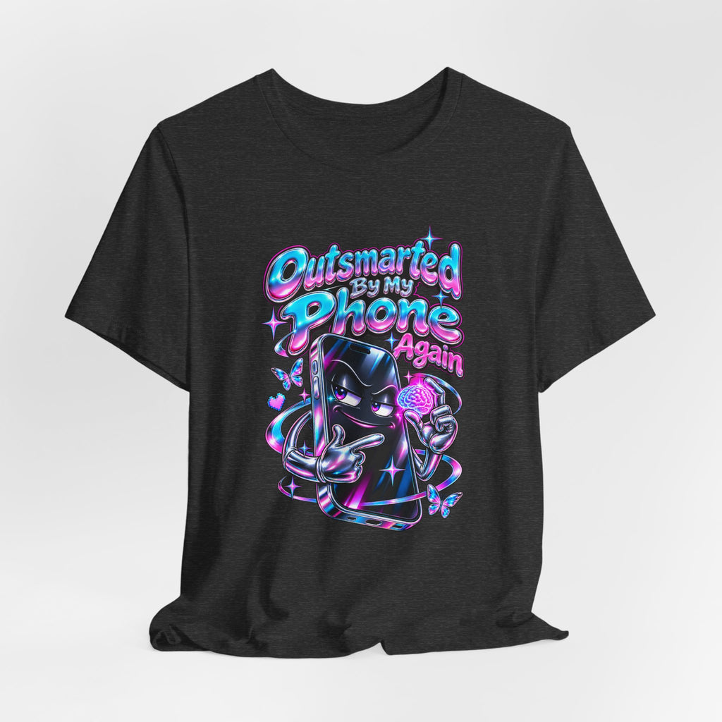 Outsmarted By My Phone Again Funny Tech T-Shirt