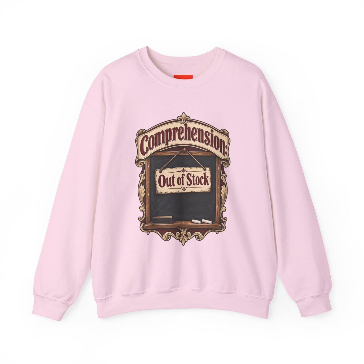 Comprehension: Out of Stock Funny Student Sweatshirt