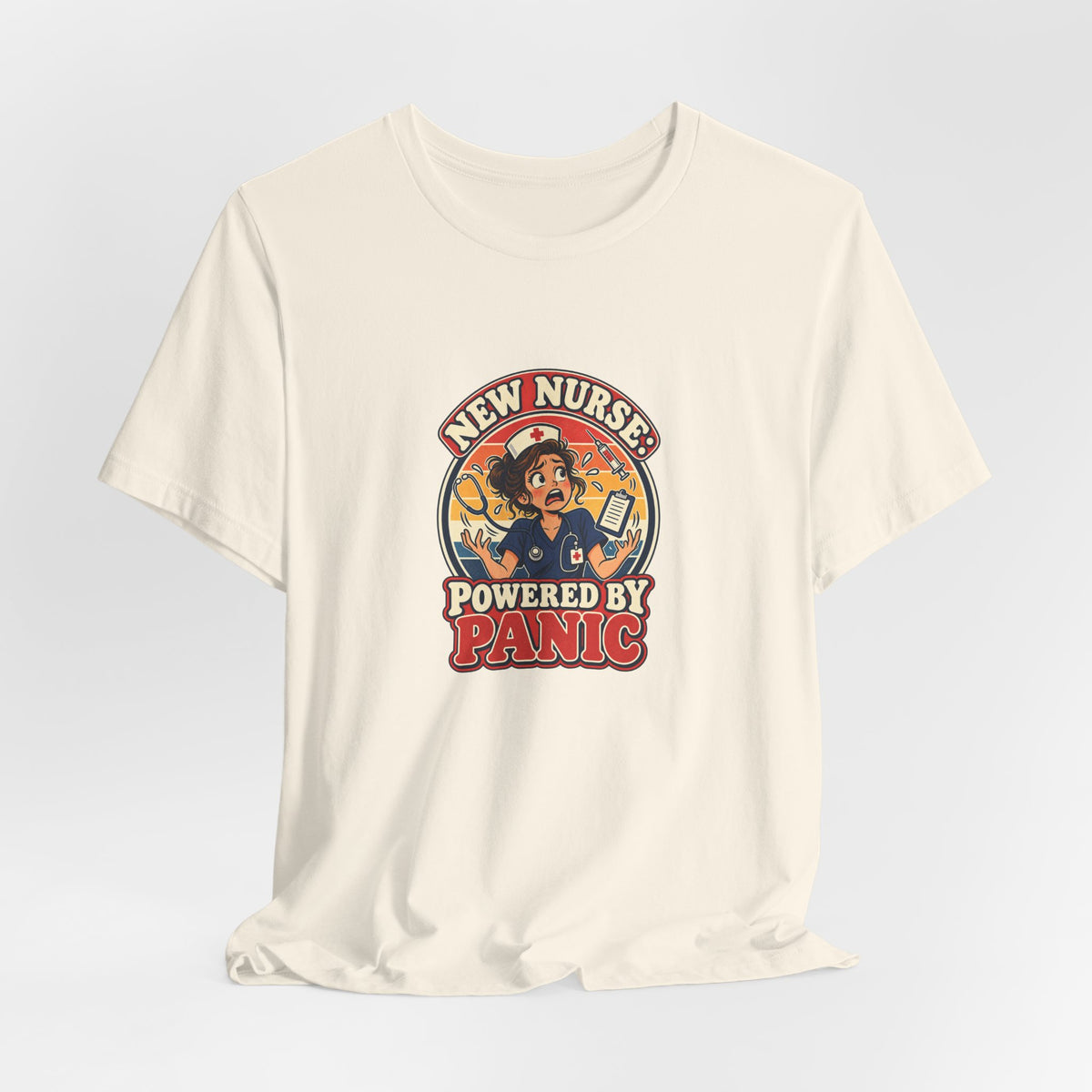 New Nurse: Powered by Panic Funny Nurse Humor T-Shirt