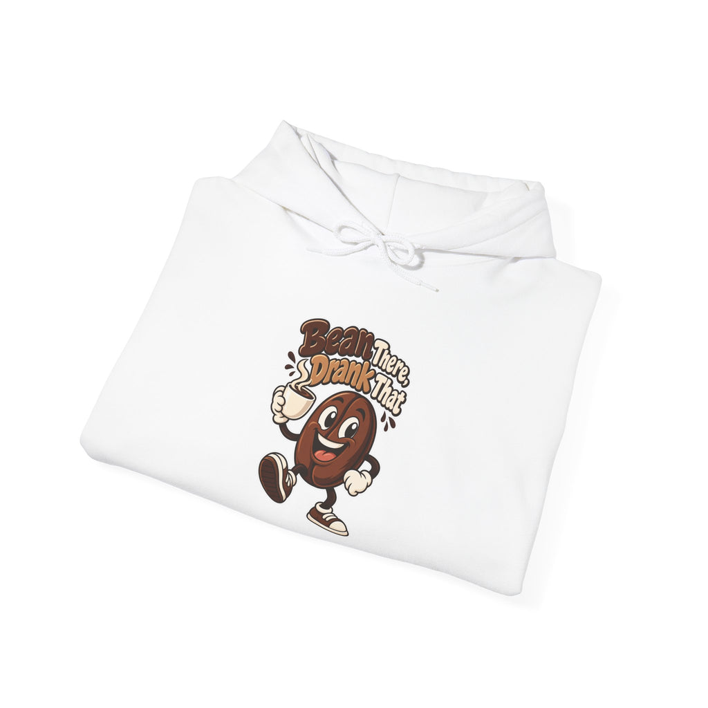 Bean There, Drank That Funny Coffee Hoodie