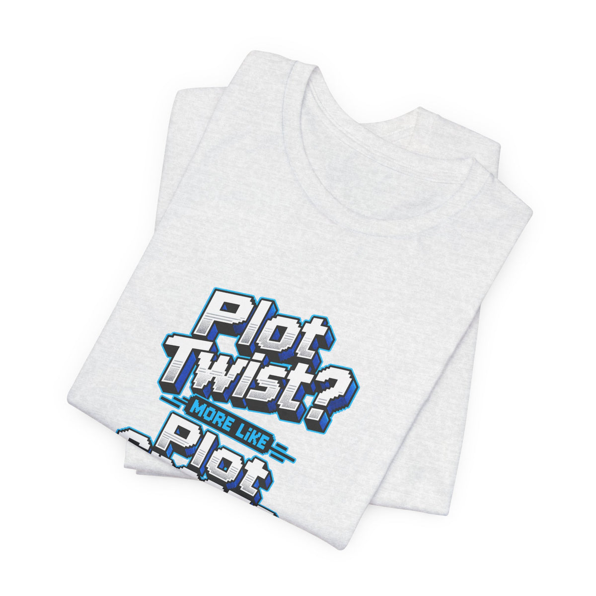 Plot Twist? More Like Plot Snooze Funny Sarcastic T-Shirt