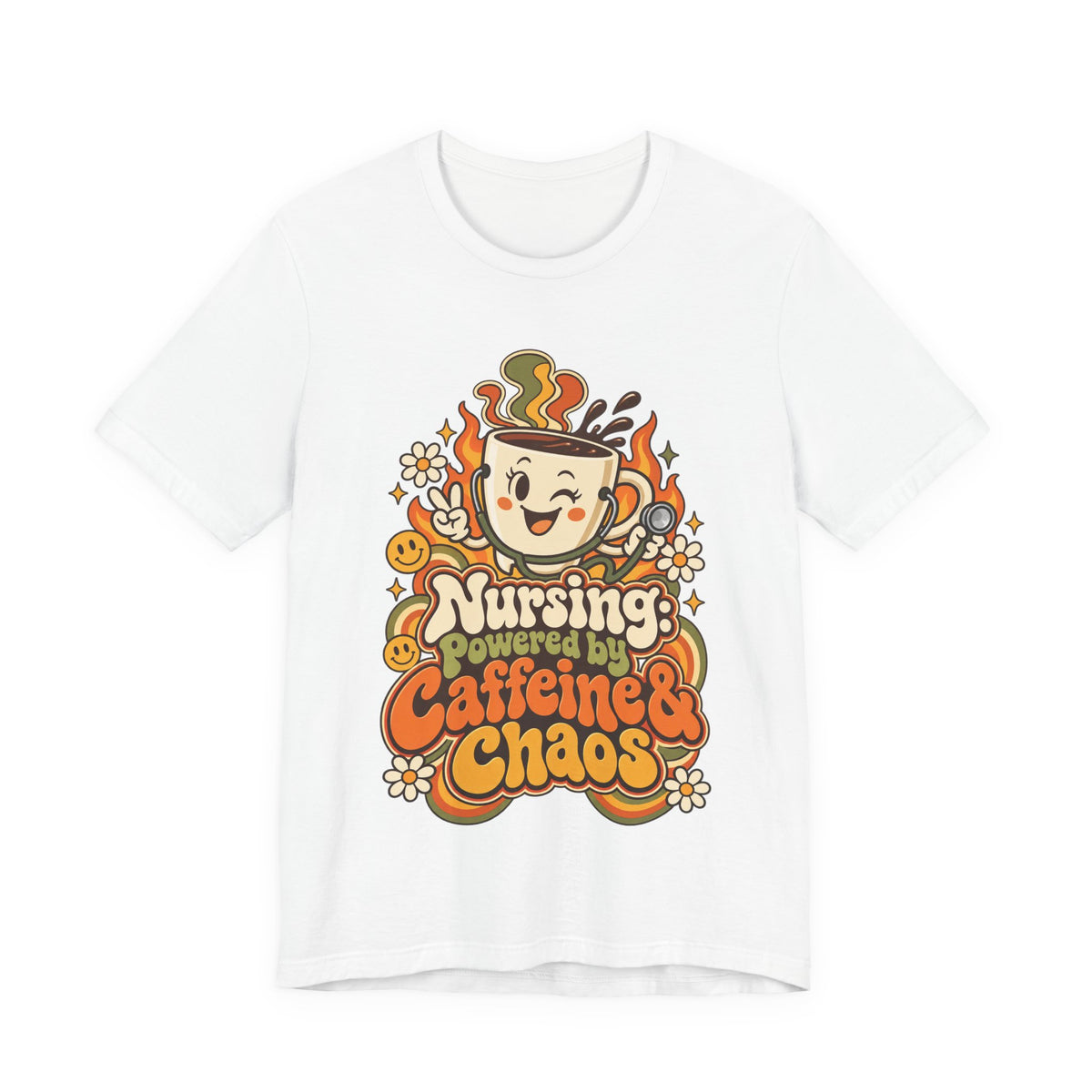 Nursing: Powered by Caffeine & Chaos Funny Nurse T-Shirt