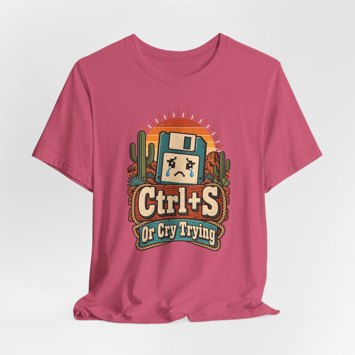 Ctrl+S Or Cry Trying Funny Programmer T-Shirt