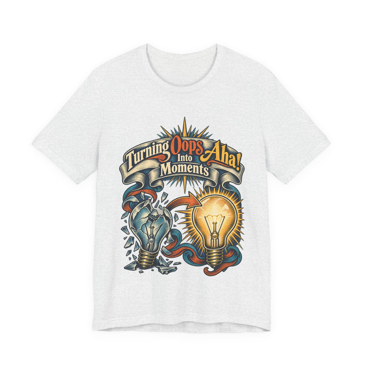 Turning Oops Into Aha! Moments Funny Inventor T-Shirt