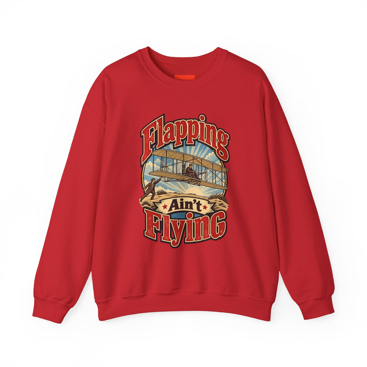 Flapping Ain’t Flying Funny Aviation Sweatshirt