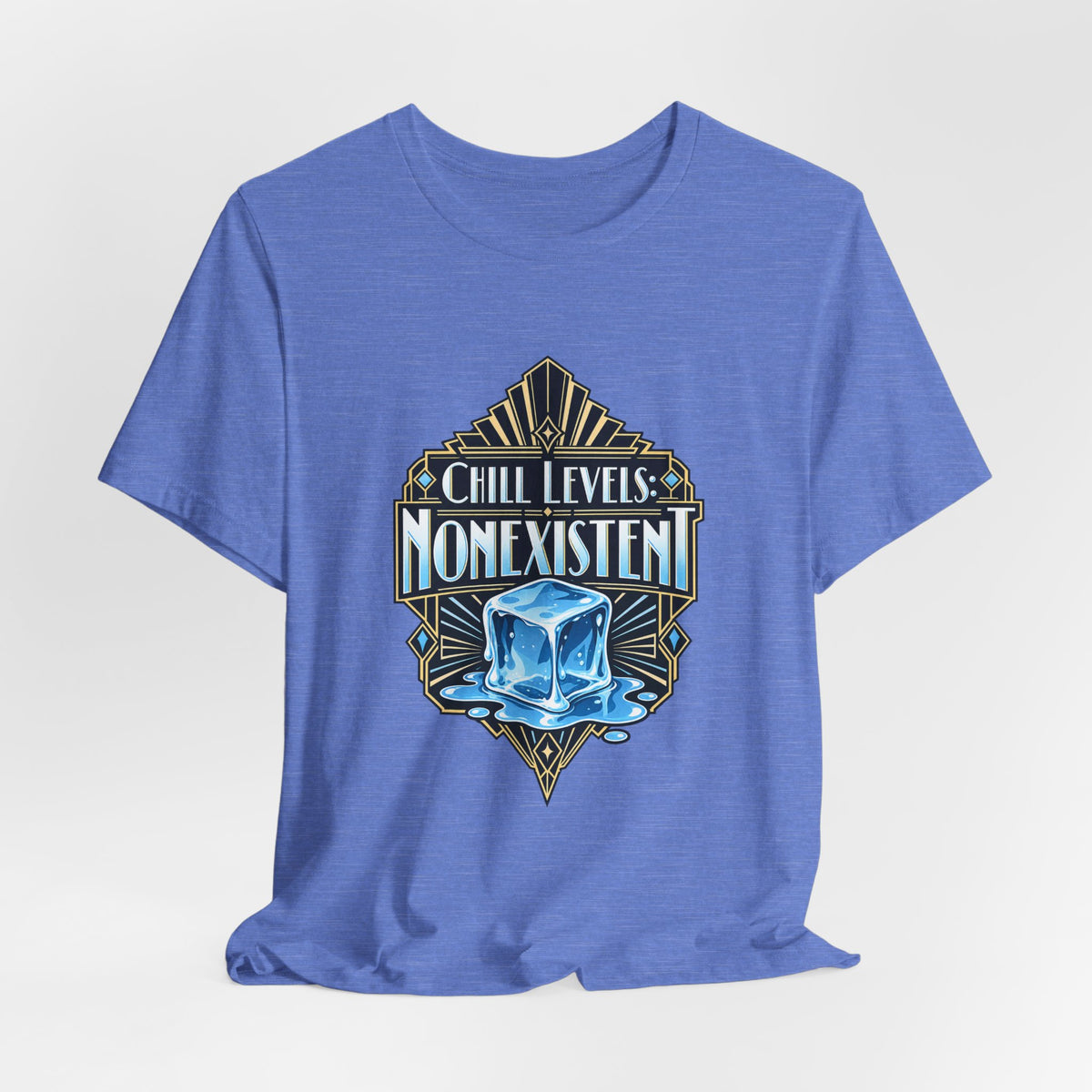 Chill Levels: Nonexistent Funny Self-Deprecating T-Shirt
