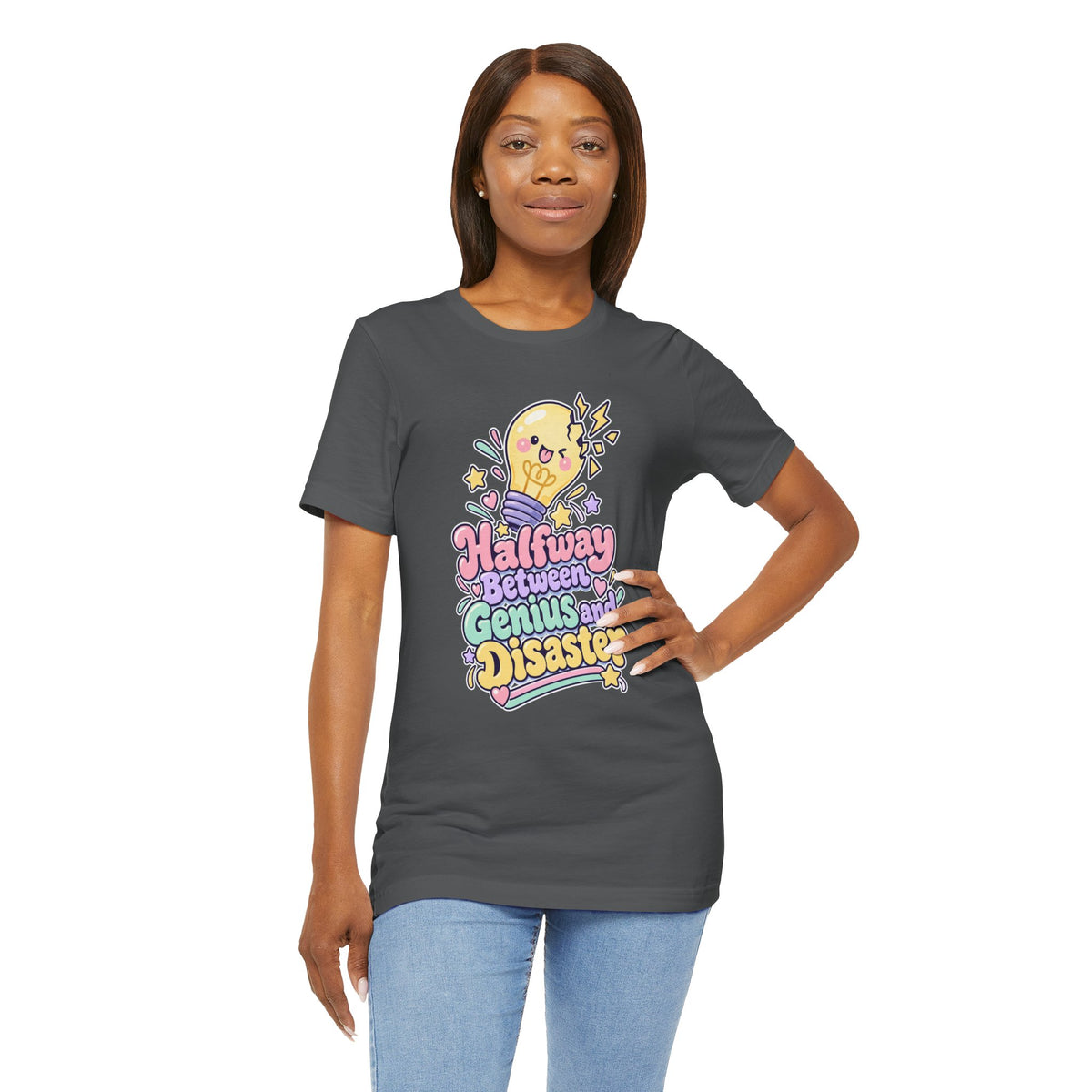 Halfway Between Genius and Disaster Funny Creative T-Shirt