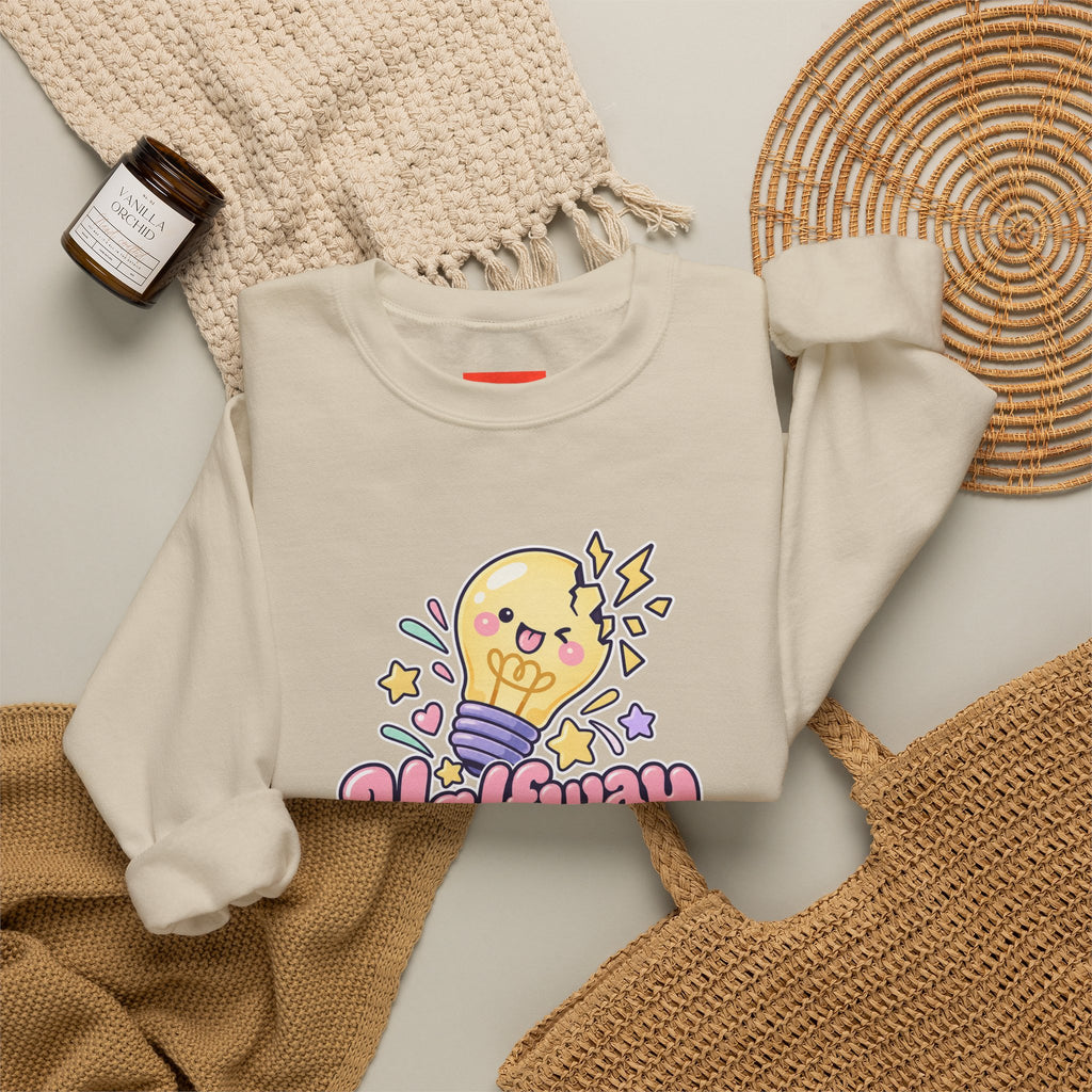 Halfway Between Genius and Disaster Funny Creative Sweatshirt