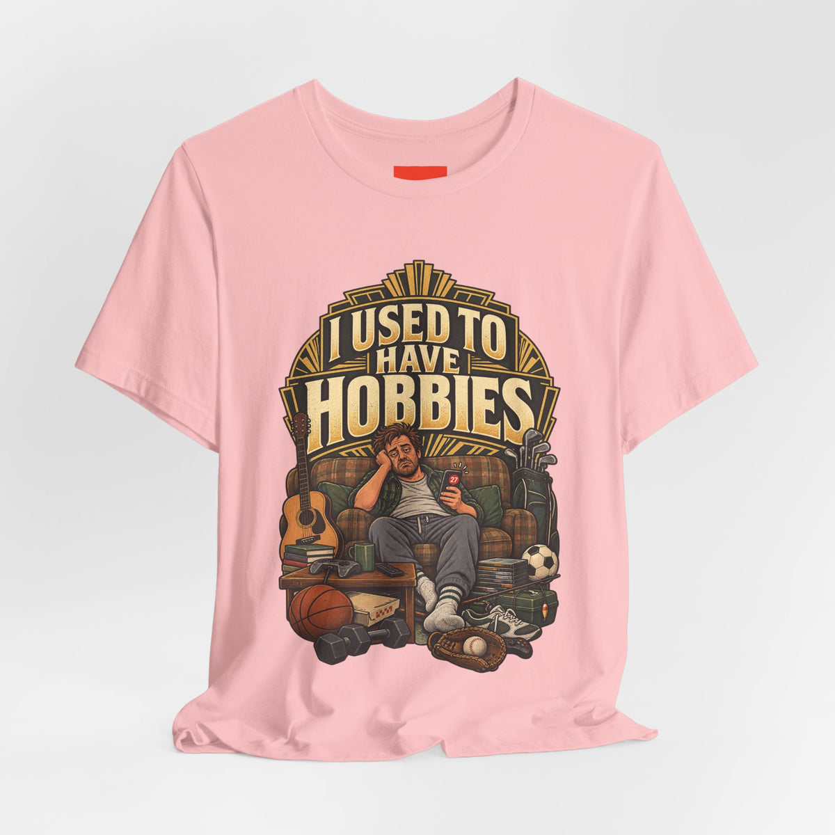I USED TO HAVE HOBBIES Funny Retro Vintage T-Shirt