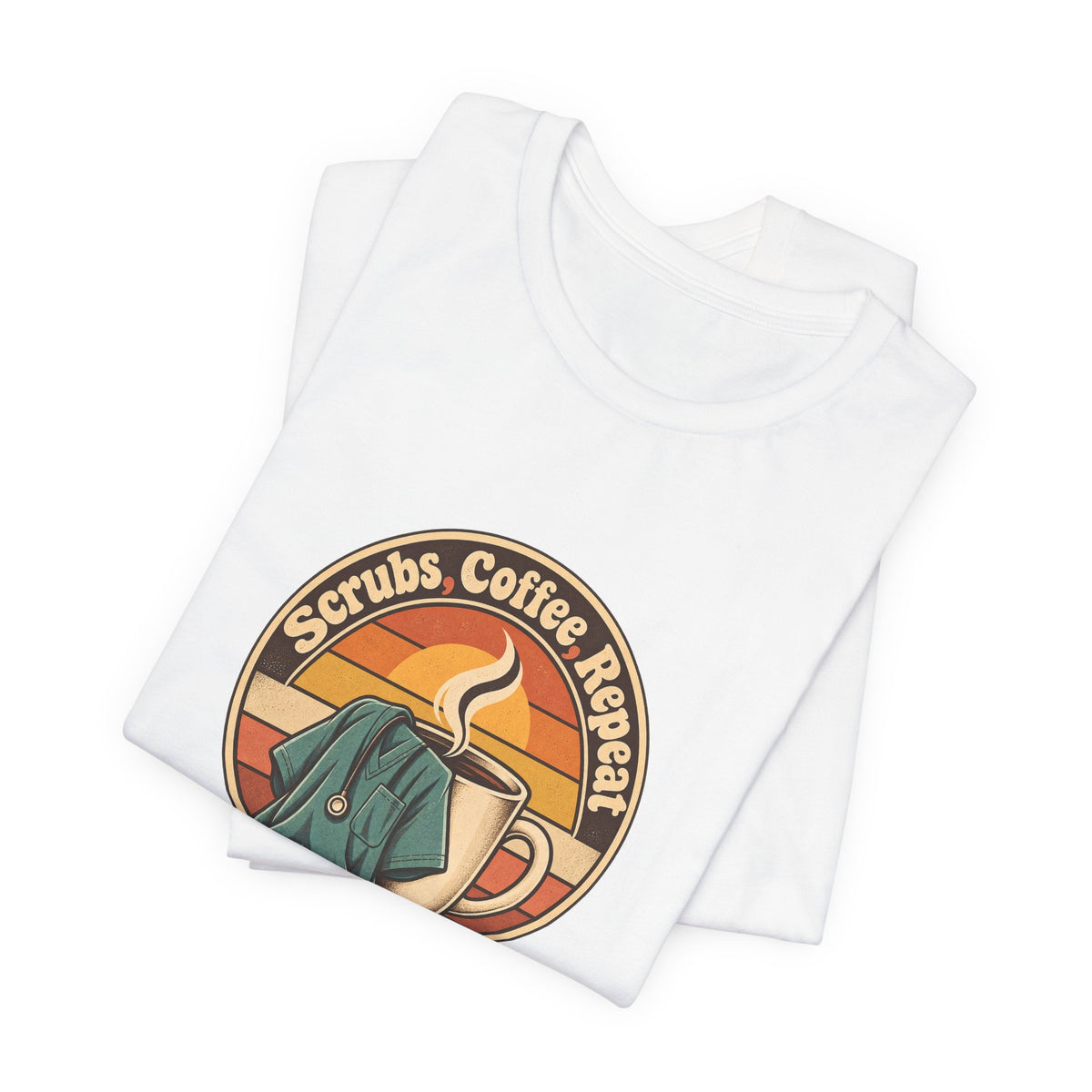 Scrubs, Coffee, Repeat Funny Nurse T-Shirt