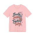 Barely Holding It Together Today Funny Stress T-Shirt