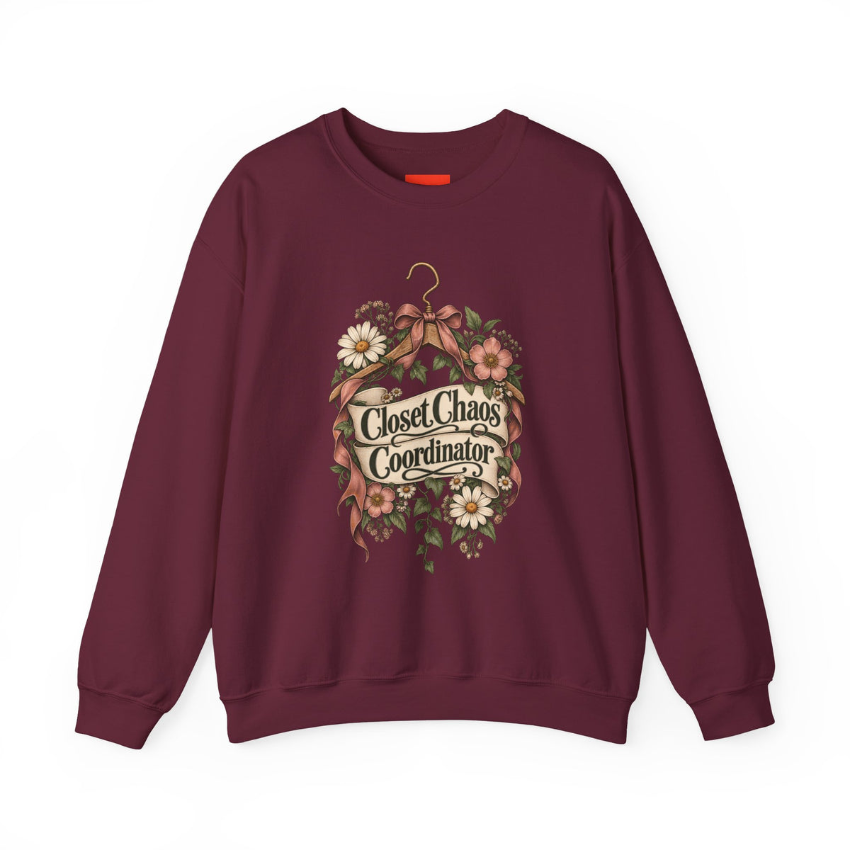 Closet Chaos Coordinator Funny Organizational Sweatshirt
