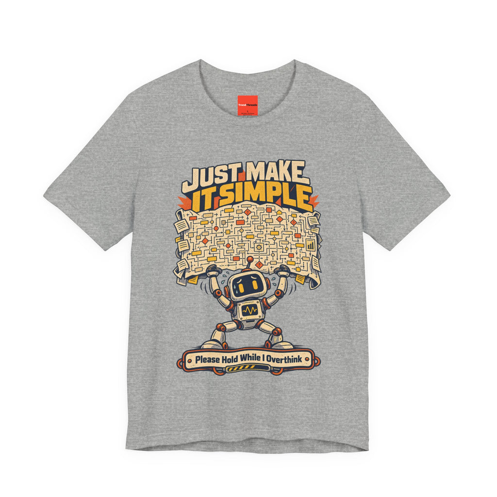 Please Hold While I Overthink Funny Programmer T-Shirt