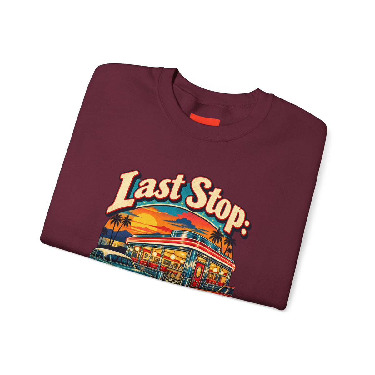 Last Stop: Nostalgia Lane Funny Retro Vintage Sweatshirt