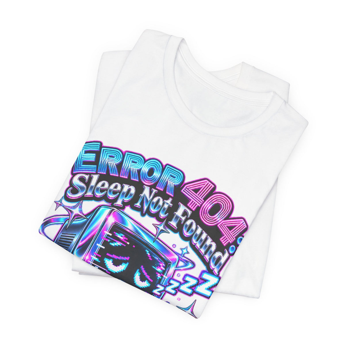 Error 404: Sleep Not Found Funny Programmer T-Shirt