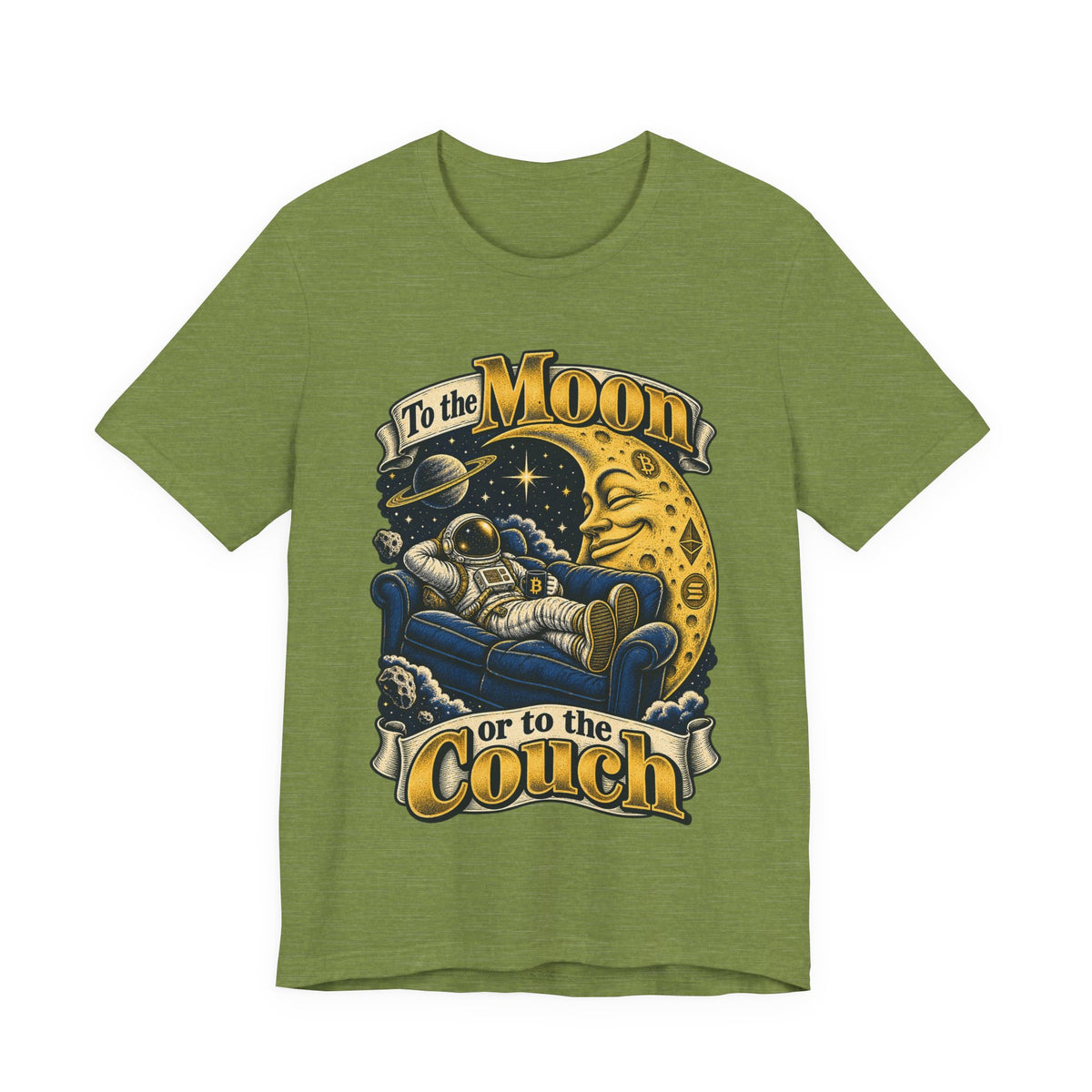 To the Moon or to the Couch Funny Crypto Investor T-Shirt