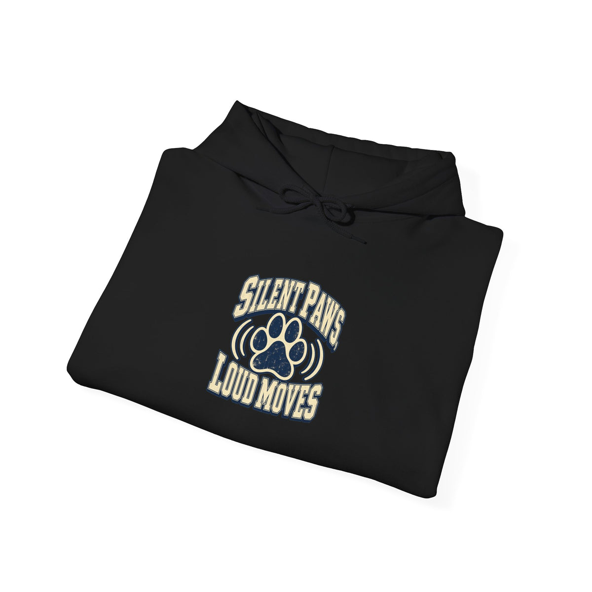 Silent Paws, Loud Moves Funny Cat Lover Hoodie