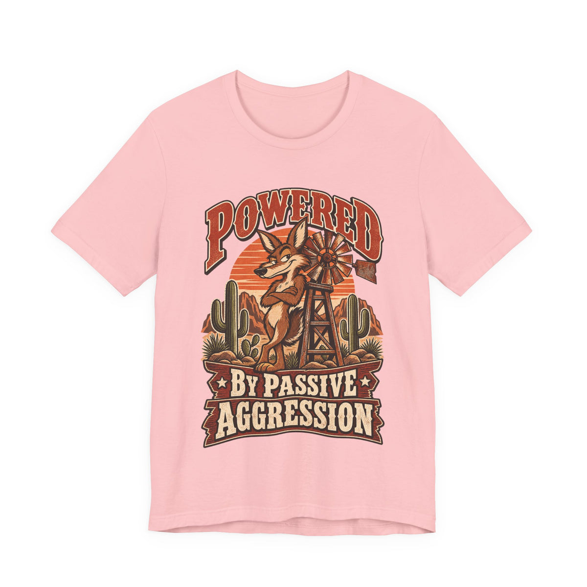 Powered By Passive Aggression Funny Western Ranch T-Shirt