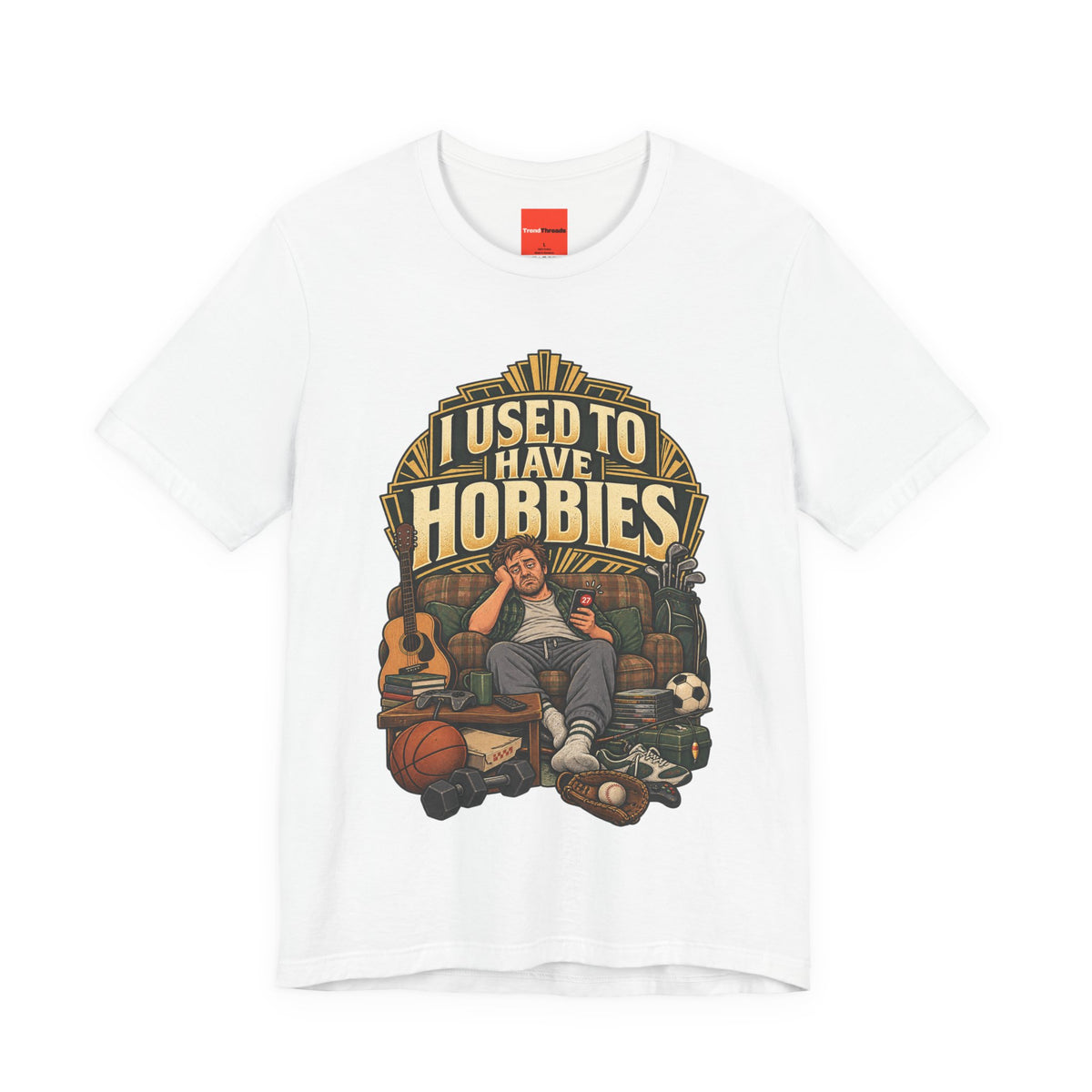 I USED TO HAVE HOBBIES Funny Retro Vintage T-Shirt