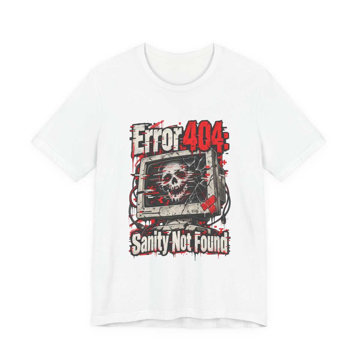 Error 404: Sanity Not Found Funny Tech T-Shirt