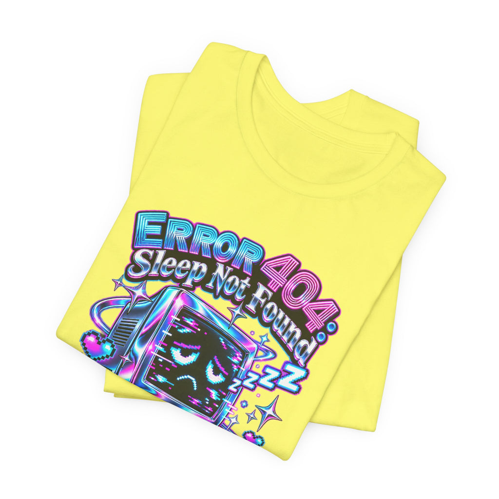 Error 404: Sleep Not Found Funny Programmer T-Shirt