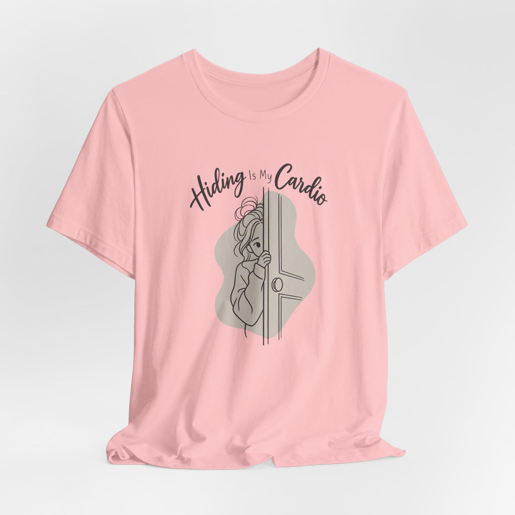 Hiding Is My Cardio Funny Introvert T-Shirt