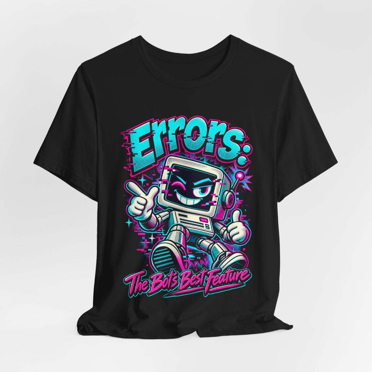"Errors: The Bot’s Best Feature" Funny Programmer T-Shirt
