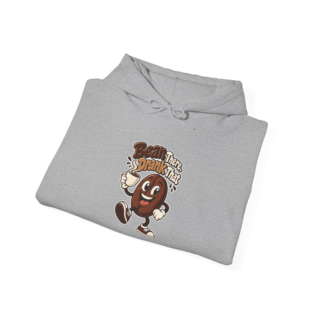 Bean There, Drank That Funny Coffee Hoodie