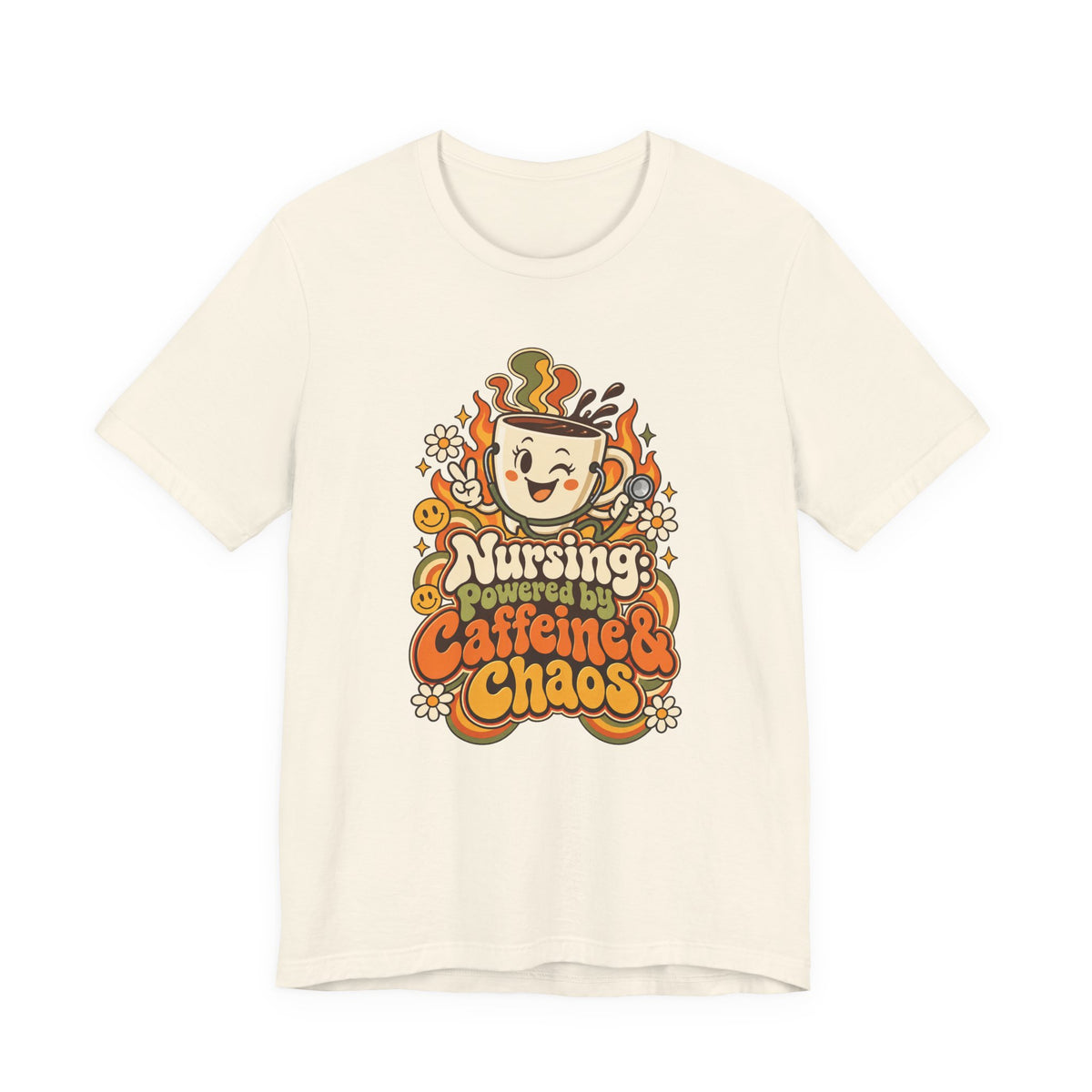 Nursing: Powered by Caffeine & Chaos Funny Nurse T-Shirt