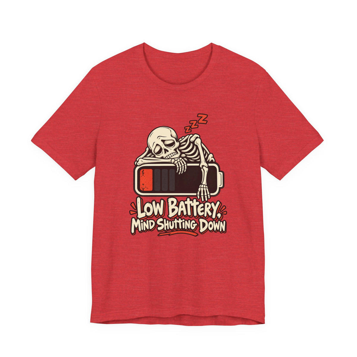 Low Battery, Mind Shutting Down Funny Self-Deprecating T-Shirt