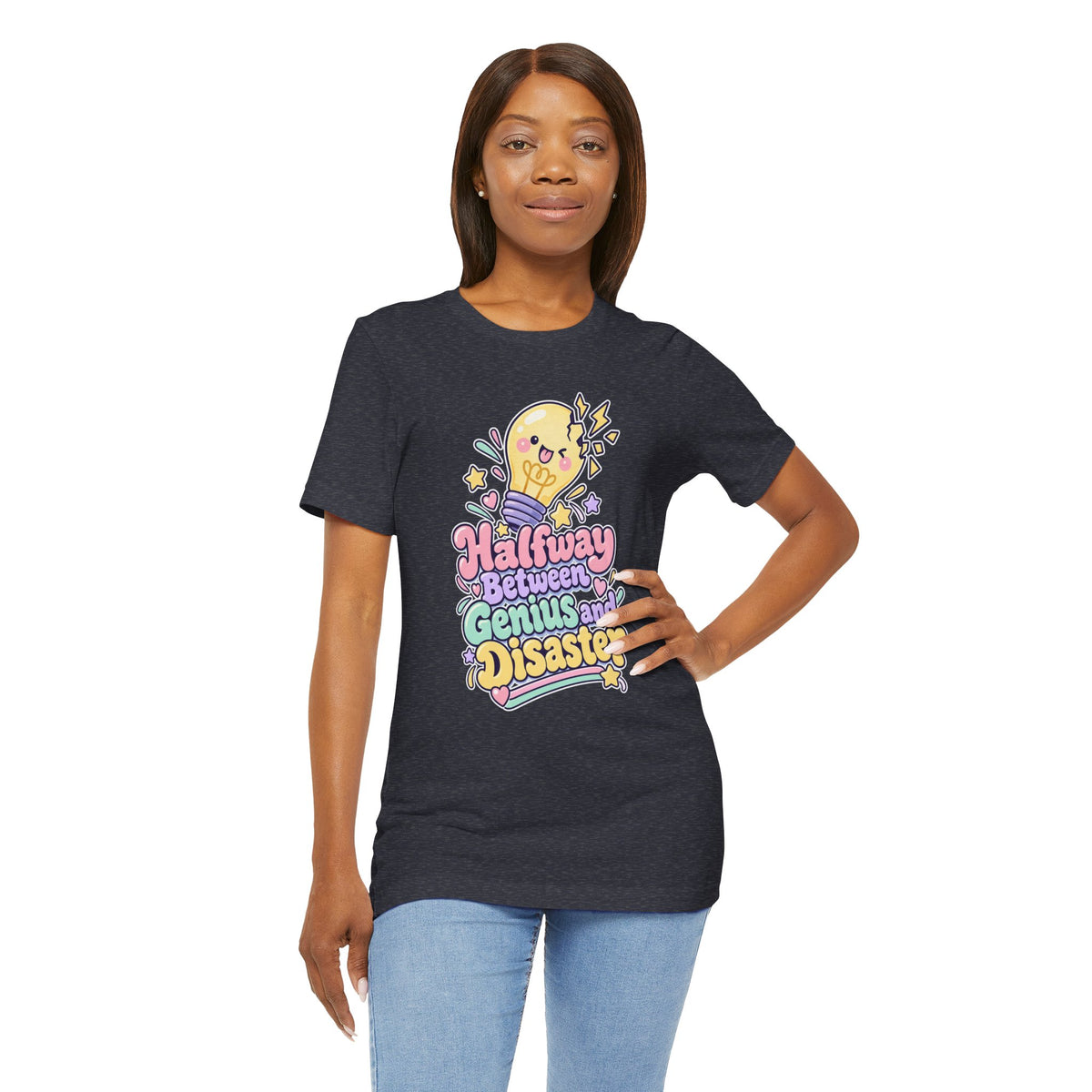 Halfway Between Genius and Disaster Funny Creative T-Shirt