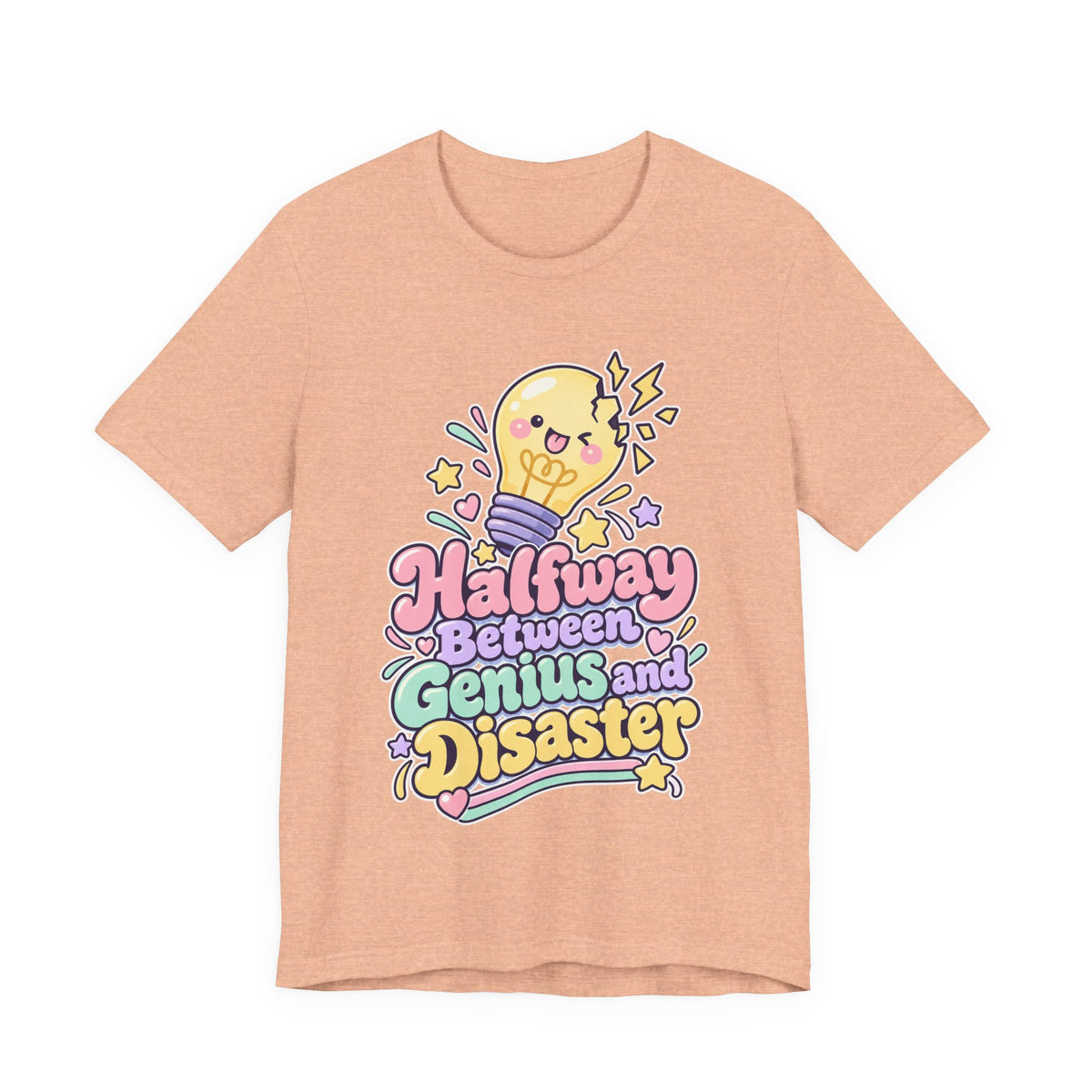 Halfway Between Genius and Disaster Funny Creative T-Shirt