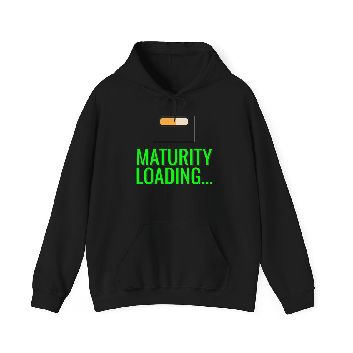 Maturity Loading... Please Wait Funny Self-Deprecating Hoodie