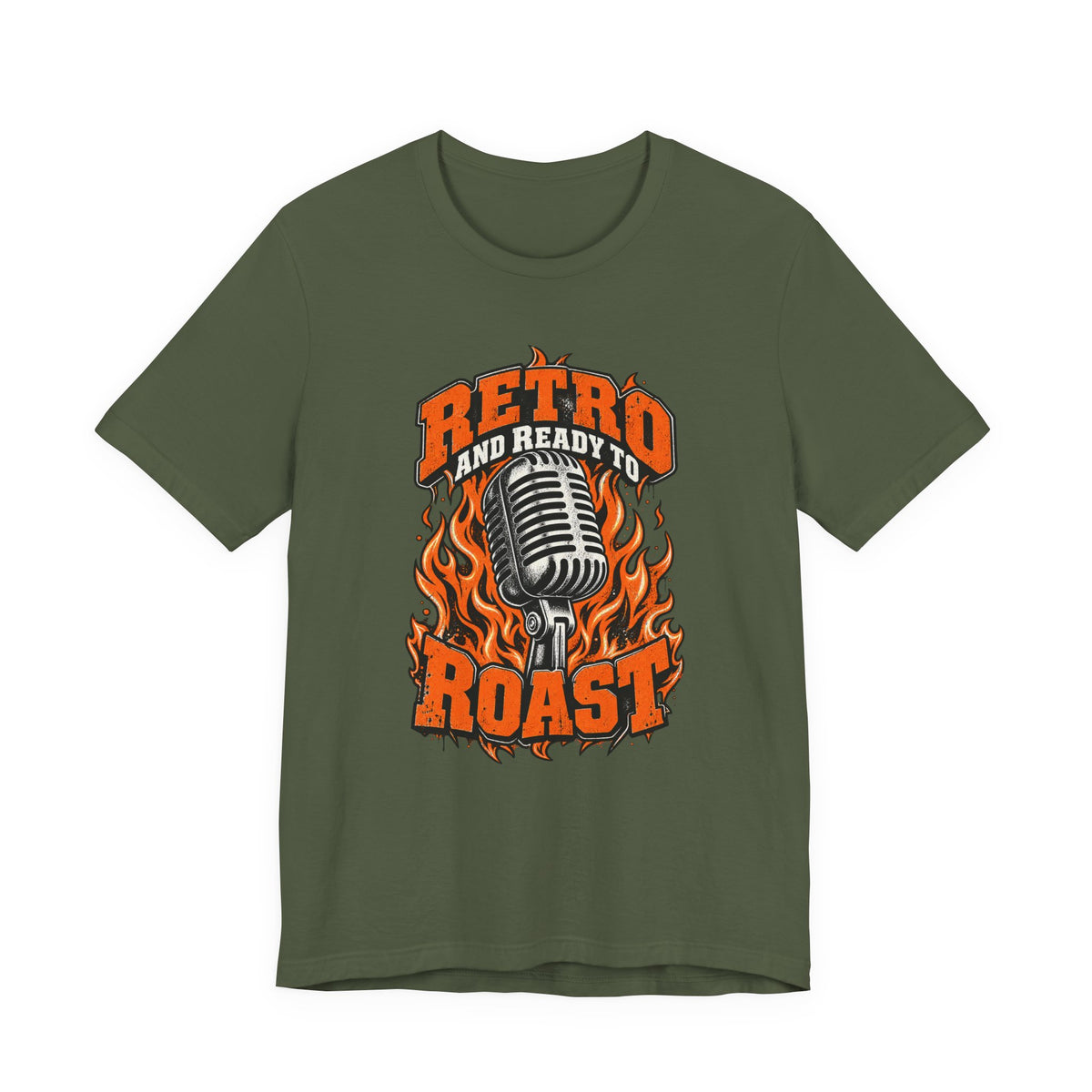 Retro and Ready to Roast Funny Sarcastic T-Shirt