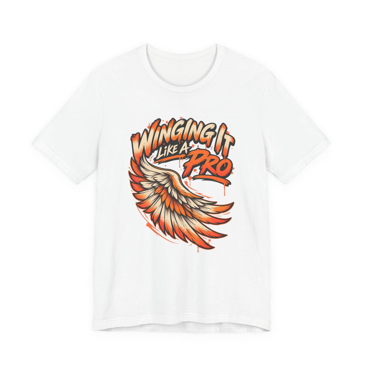 Winging It Like A Pro Funny Self-Deprecation T-Shirt