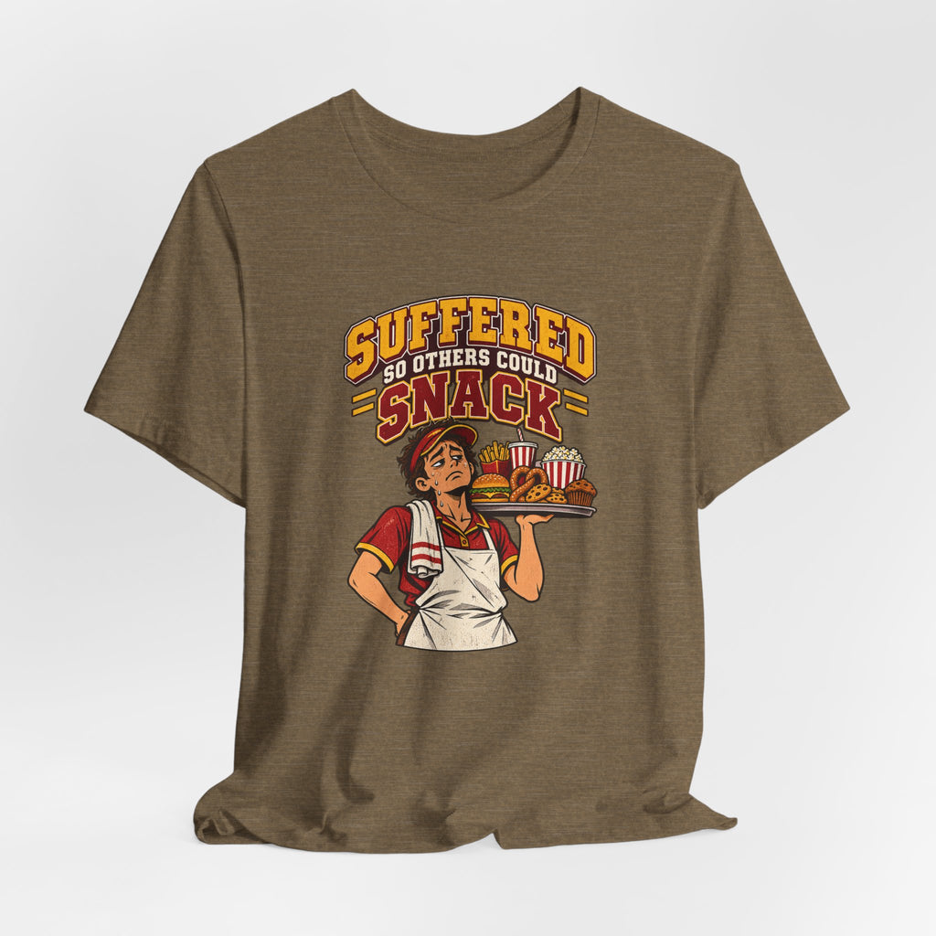 Suffered So Others Could Snack Funny Food Service T-Shirt