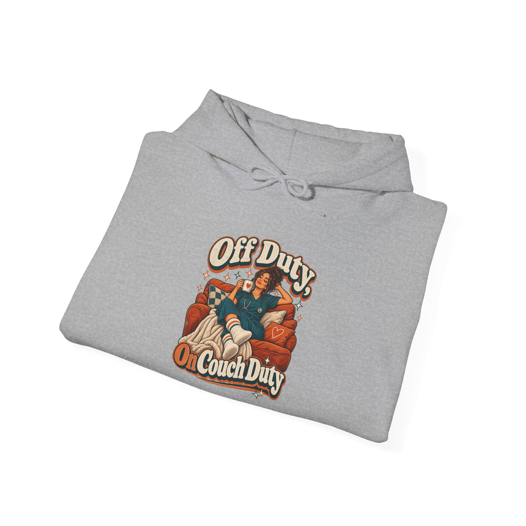 Off Duty, On Couch Duty Funny Nurse Hoodie