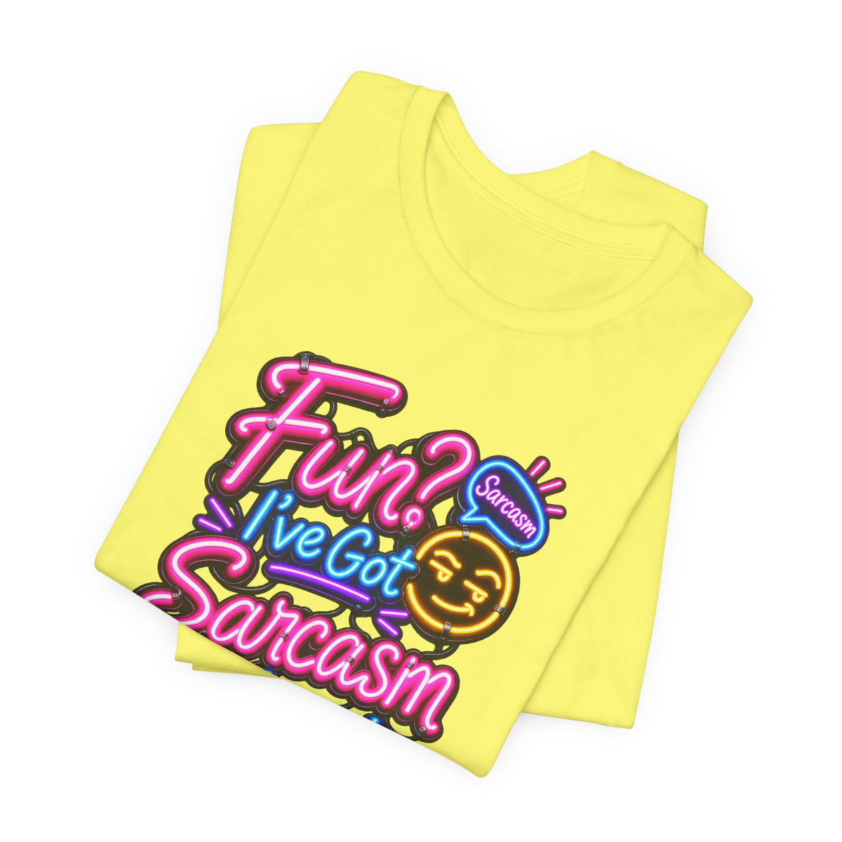 Fun? I’ve Got Sarcasm Instead Funny Sarcastic Humor T-Shirt