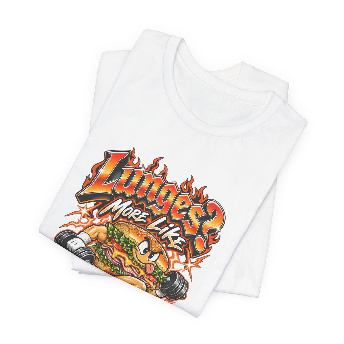 Lunges? More Like Lunches Funny Fitness T-Shirt