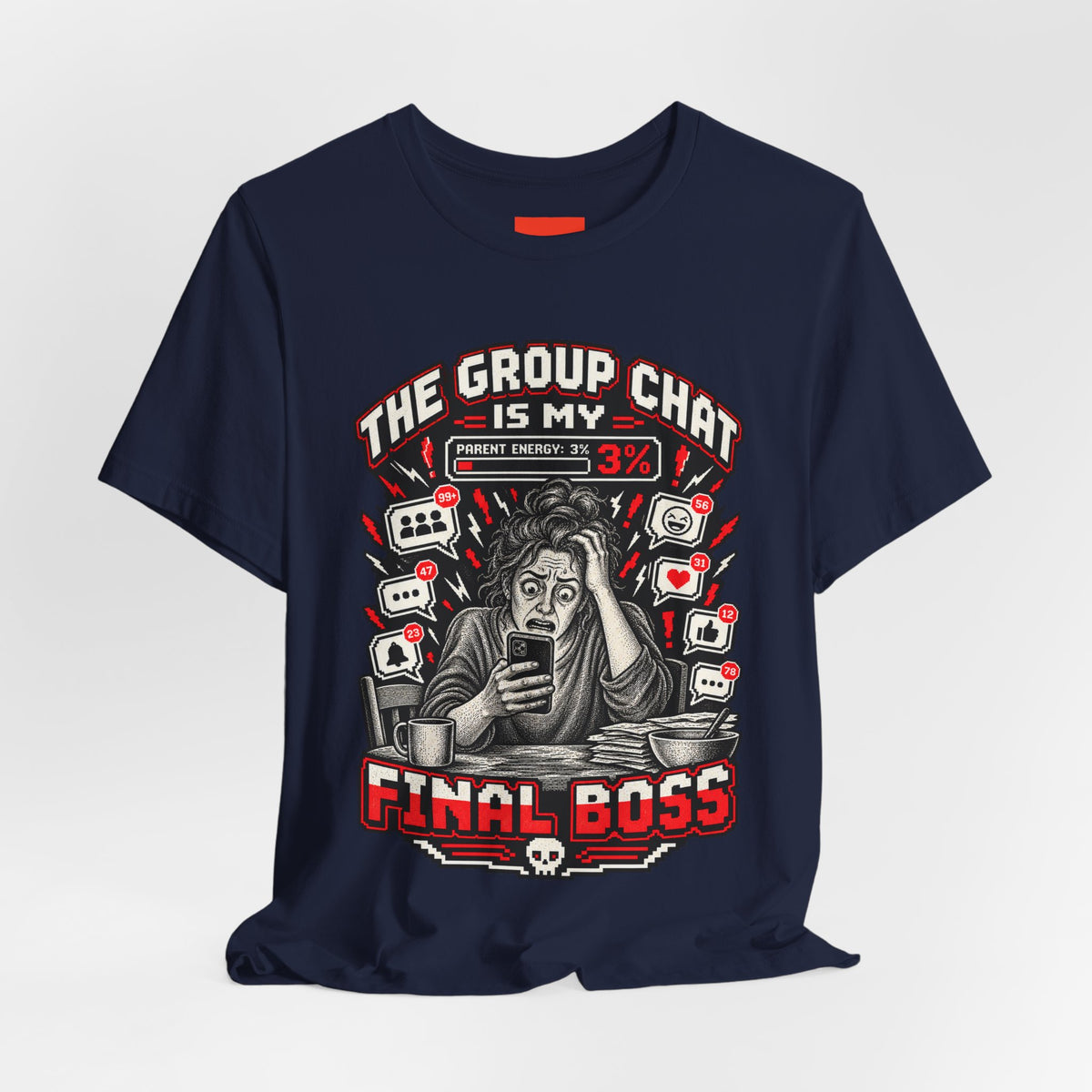 THE GROUP CHAT IS MY FINAL BOSS Funny Retro Vintage T-Shirt