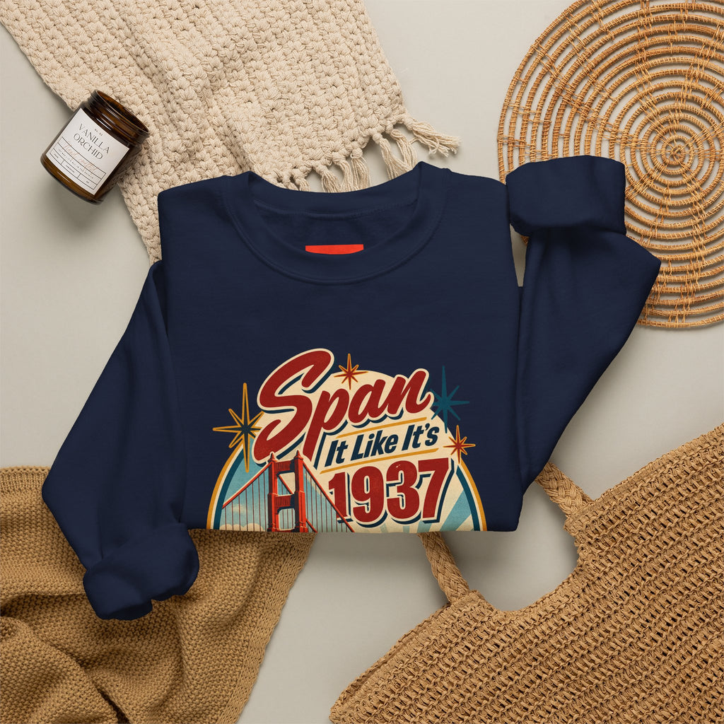 Span It Like It’s 1937 Funny Retro Sweatshirt
