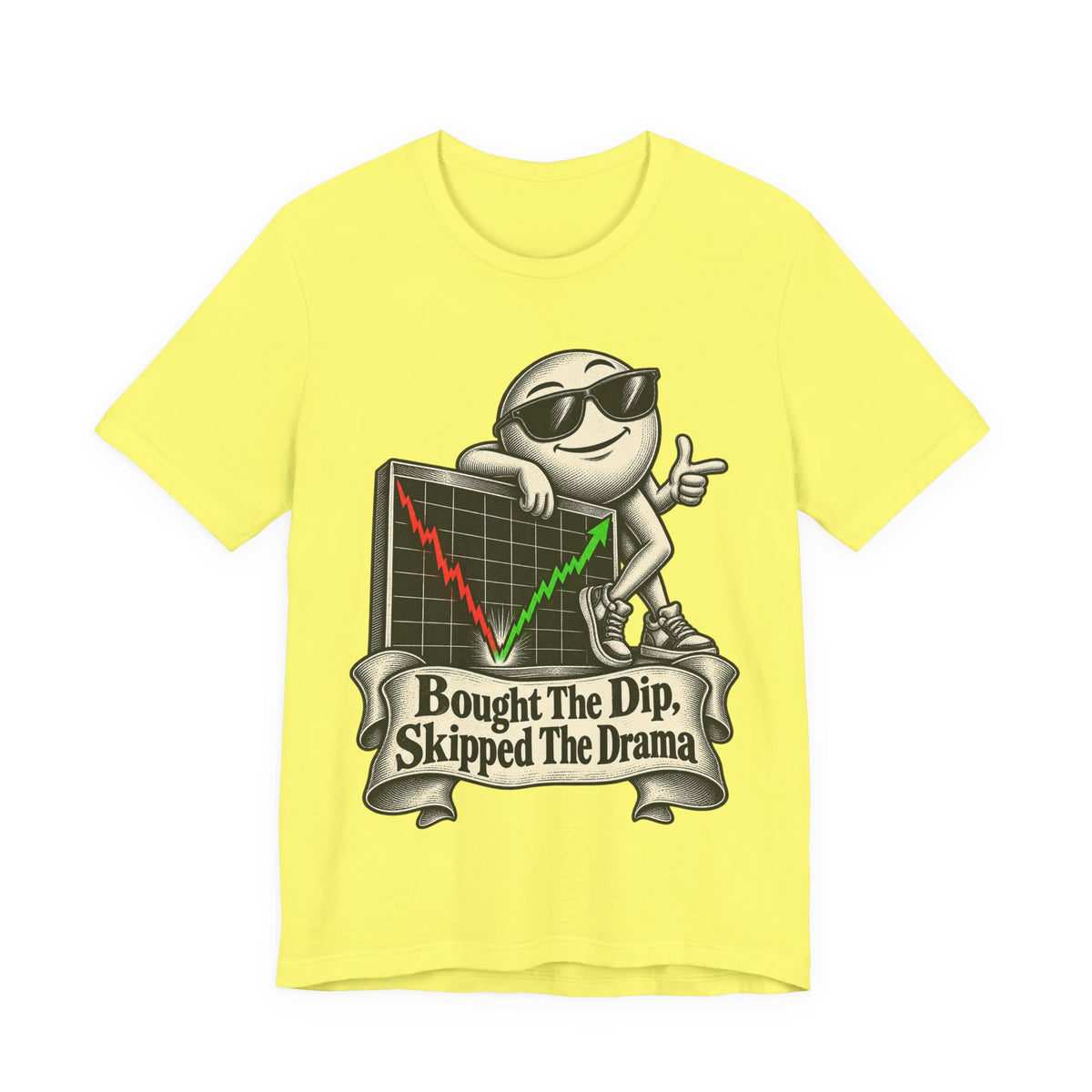 Bought The Dip, Skipped The Drama Funny Stock Market T-Shirt