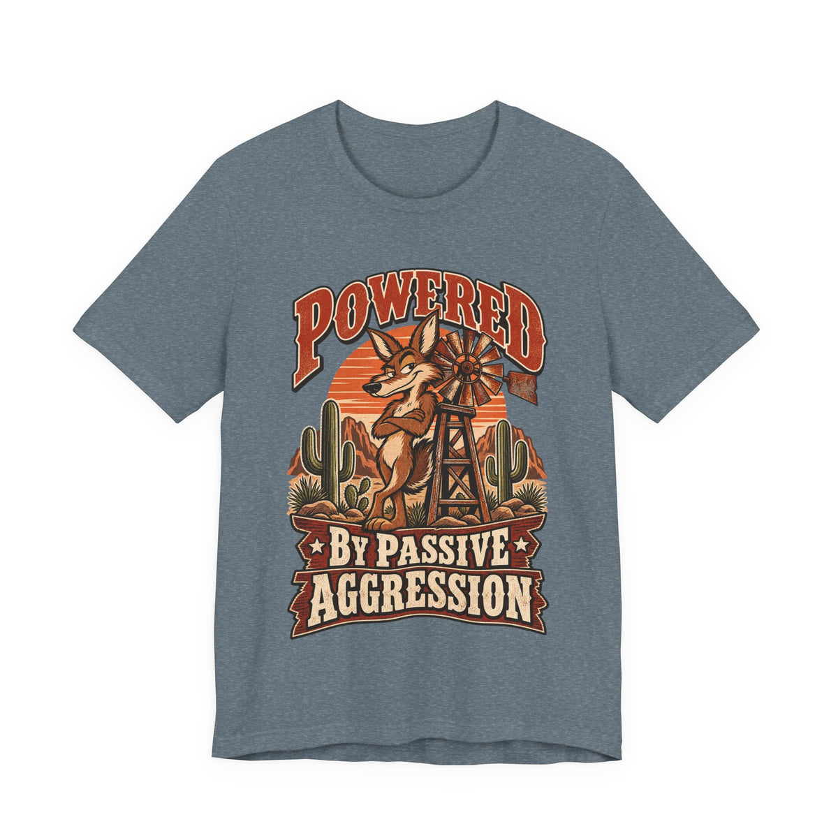 Powered By Passive Aggression Funny Western Ranch T-Shirt