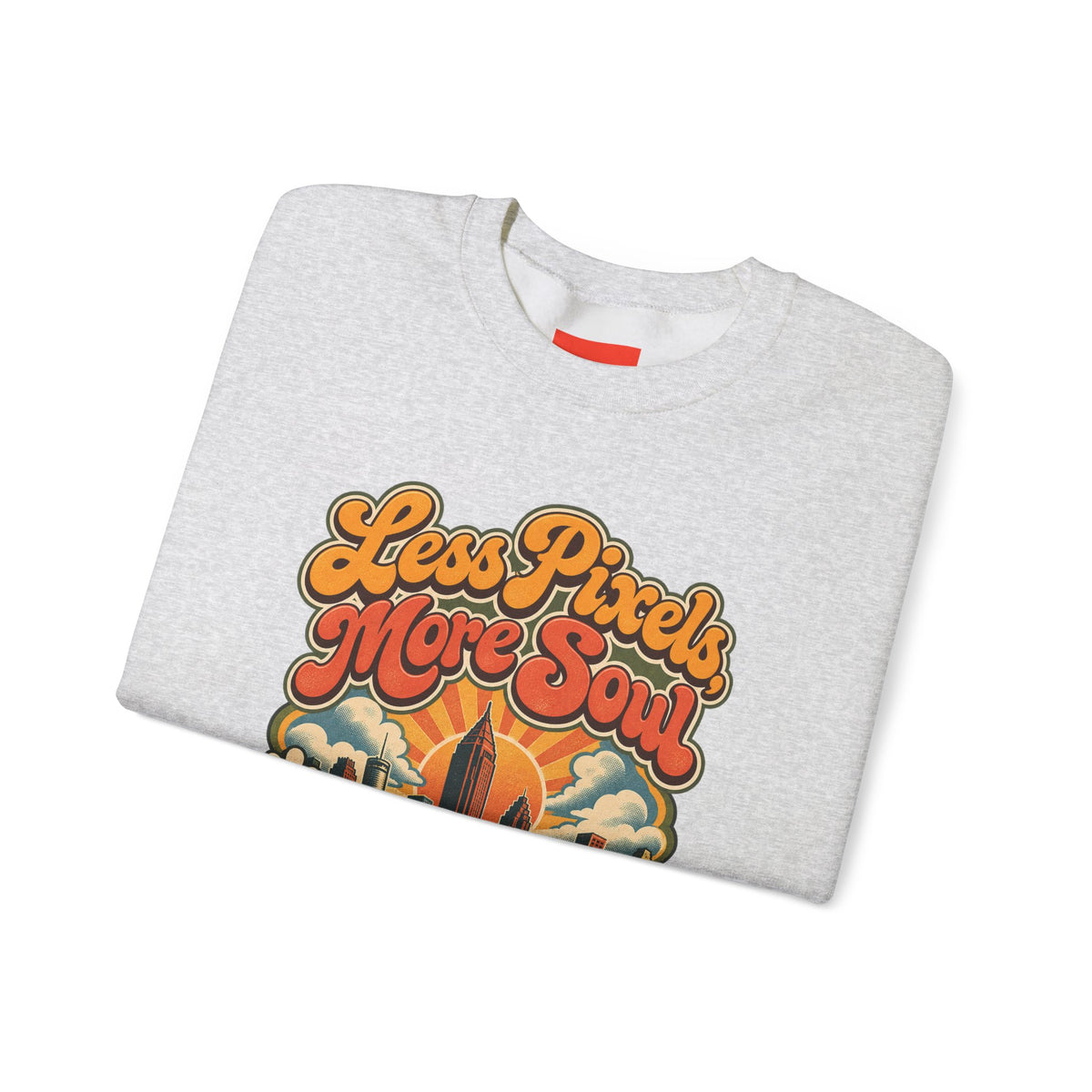 Less Pixels, More Soul Funny Digital Art Sweatshirt
