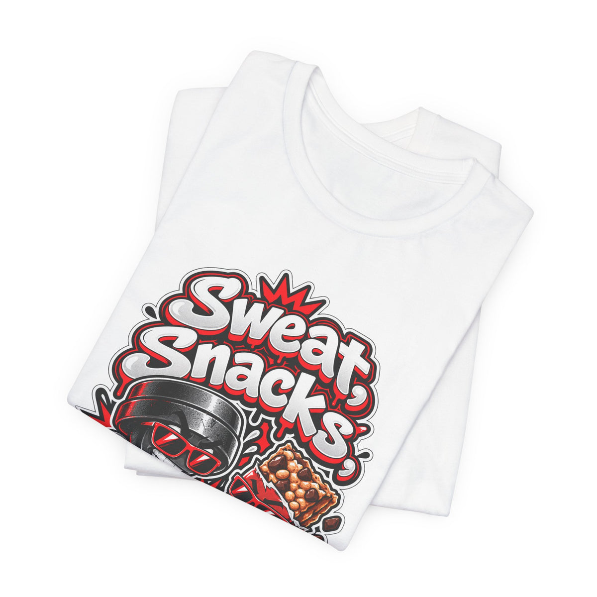 Sweat, Snacks, Repeat Funny Fitness T-Shirt